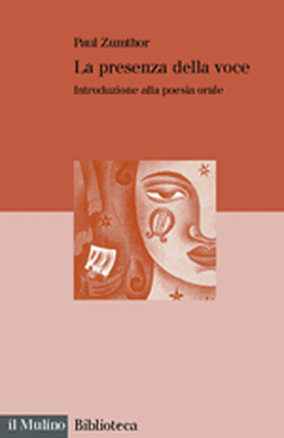 Copertina La presenza della voce. Introduzione alla poesia orale