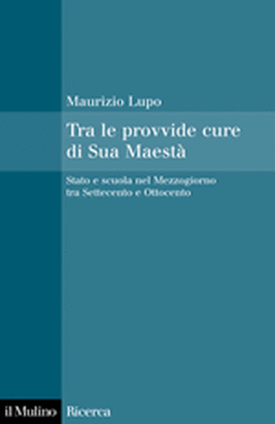 Cover Tra le provvide cure di Sua Maestà