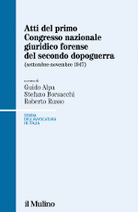 Atti del primo Congresso nazionale giuridico forense del secondo dopoguerra