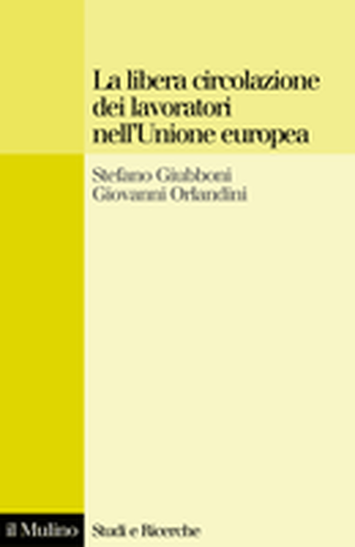 Cover La libera circolazione dei lavoratori nell'Unione europea