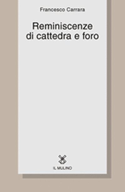 Cover Reminiscenze di cattedra e foro