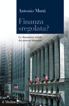 Finanza sregolata?