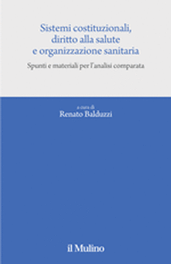 copertina Sistemi costituzionali, diritto alla salute e organizzazione sanitaria