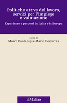 Politiche attive del lavoro, servizi per l'impiego e valutazione