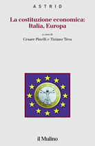 La costituzione economica: Italia, Europa