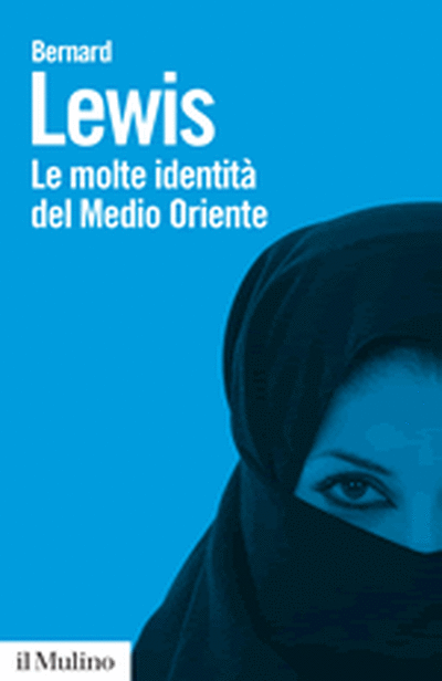 Cover Le molte identità del Medio Oriente