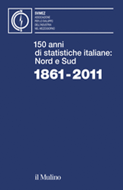 Cover 150 anni di statistiche italiane: Nord e Sud