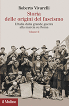 Storia delle origini del fascismo. II