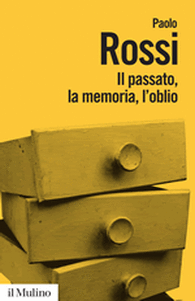 Cover Il passato, la memoria, l'oblio