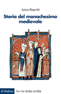 copertina A History of Medieval Monasticism