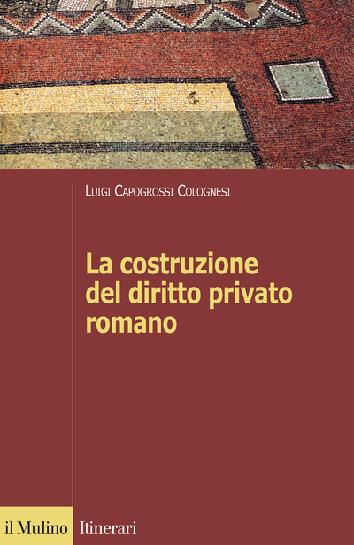 Copertina La costruzione del diritto privato romano