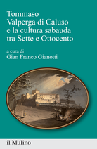 Tommaso Valperga di Caluso e la cultura sabauda tra Sette e Ottocento                                                                            