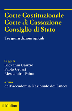 copertina Corte Costituzionale, Corte di Cassazione, Consiglio di Stato