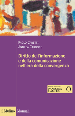 copertina Diritto dell'informazione e della comunicazione nell'era della convergenza tecnologica