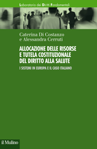 Allocazione delle risorse e tutela costituzionale del diritto alla salute