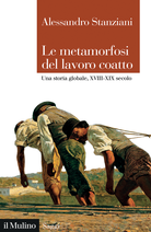 Le metamorfosi del lavoro coatto