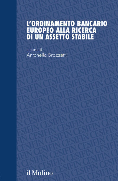 Cover L'ordinamento bancario europeo alla ricerca di un assetto stabile